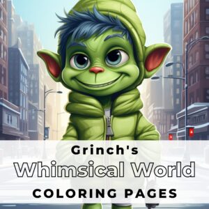 Grinch's Whimsical World coloring Book