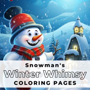 Snowman Winter Whimsey Coloring Book